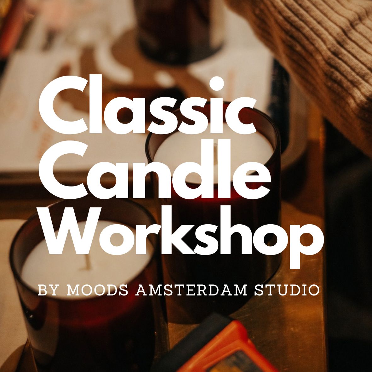 CLASSIC CANDLE MAKING WORKSHOP