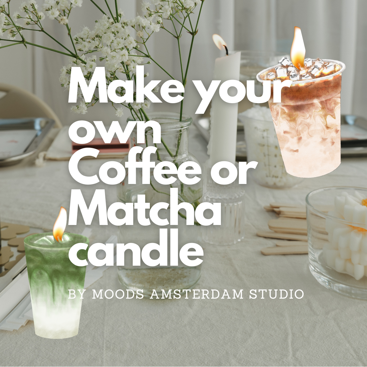 COFFE & MATCHA CANDLE WORKSHOP