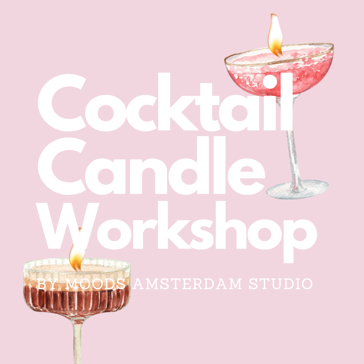 COCKTAIL CANDLE WORKSHOP + COCKTAIL/ MOCKTAIL INCLUDED